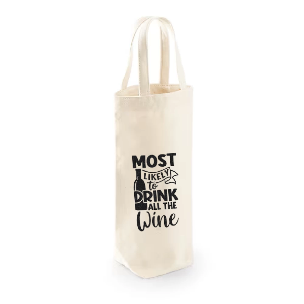 Sacoșă bumbac pentru sticlă vin – Most Likely to Drink All the Wine
