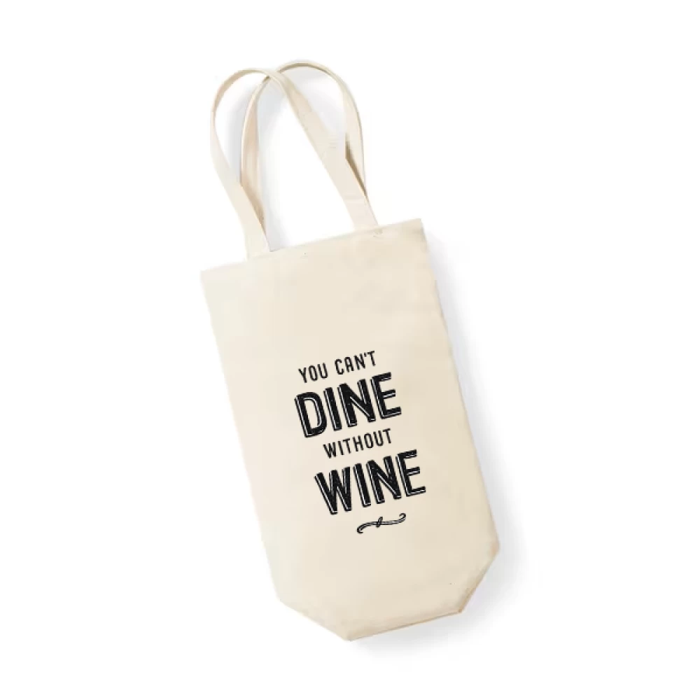 Sacoșă bumbac pentru sticlă vin – You Can’t Dine Without Wine